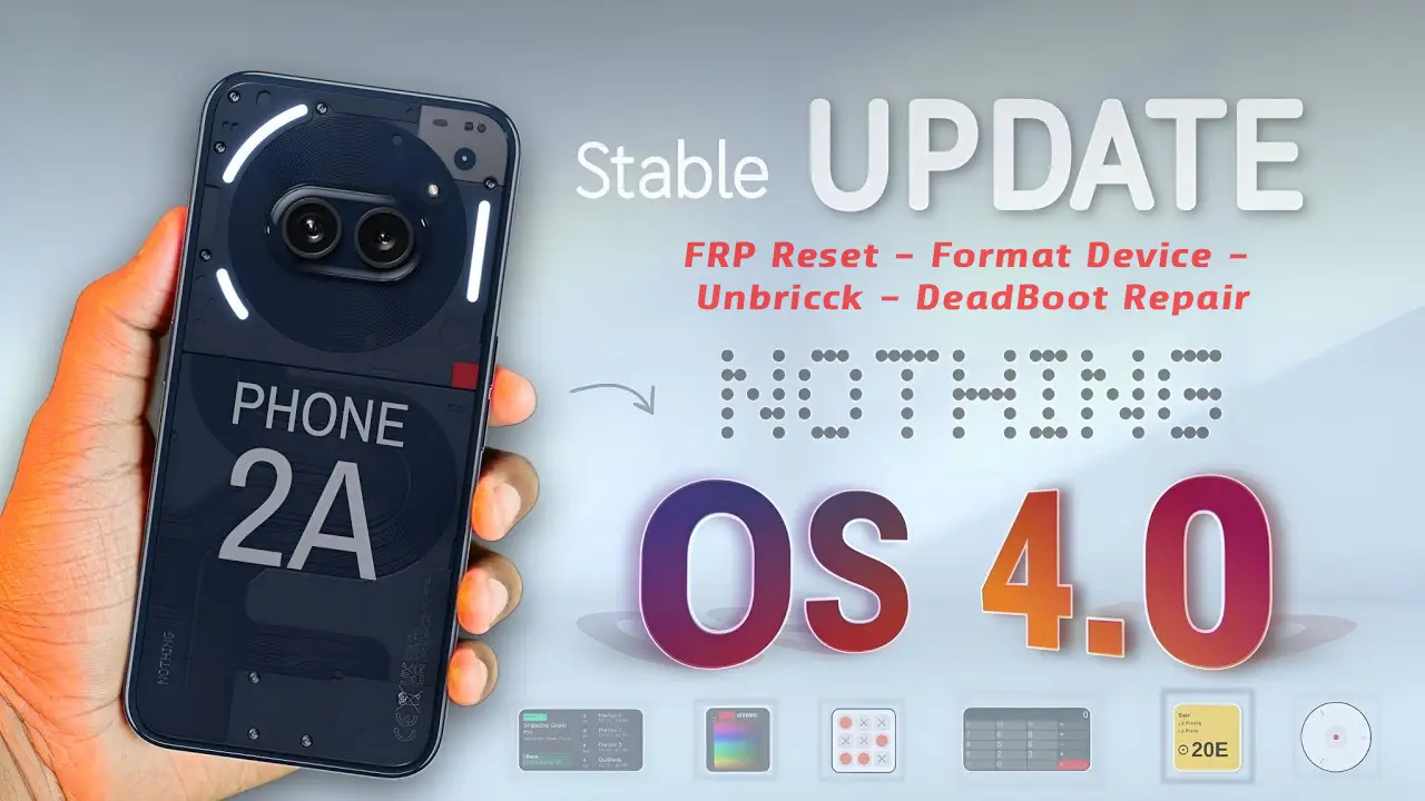 Nothing Phone 2a Plus FRP Remove Flash File